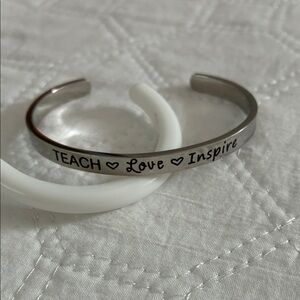 "Teach ♥ Love ♥ Inspire" Silver Cuff Bracelet